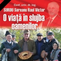 Ion Iliescu: Victor Surdu a fost un luptator pana in ultima clipa, harnicia sa a fost emblematica