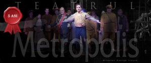 Eveniment: METROPOLIS, unicul teatrul de proiecte din Capitala, a implinit 5 ani