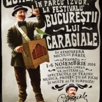 La Festivalul BUCURESTII LUI CARAGIALE, organizat in perioada 1 - 6 noiembrie 2016 intr-un teatru-cort din Parcul Izvor, accesul este gratuit