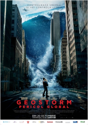 Filmul Geostorm: Pericol global, la cinematografele din Romania