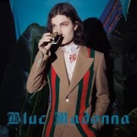 BORNS lanseaza albumul Blue Madonna