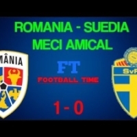 Romania a castigat meciul amical cu Suedia cu scorul de 1 - 0