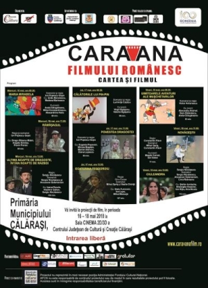 Caravana filmului romanesc - Cartea si filmul, in perioada 16 - 18 mai 2018, la Cinema 2D/3D Calarasi: Intrare libera la toate proiectiile
