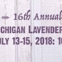Festivalul Lavandei din Michigan (The Michigan Lavender Festival), in perioada 13-15 iulie 2018