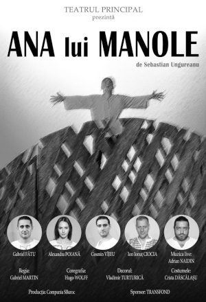 Spectacolul Ana lui Manole, pe scena Teatrului Principal