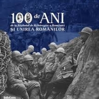 Albumul 100 de ANI de la Razboiul de reintregire a Romaniei si UNIREA ROMANILOR
