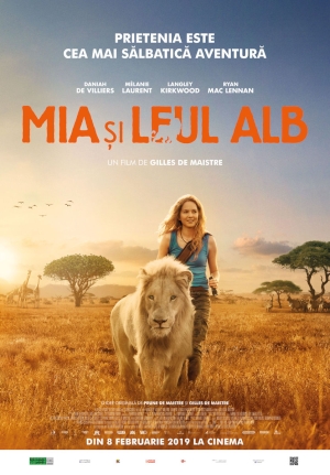 Filmul de aventuri Mia si leul alb, la cinema