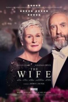 Filmul The Wife (Sotia):  In spatele unui barbat de succes sta o femeie puternica