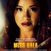 Filmul Miss Bala, o drama si un thriller cu actrita Gina Rodriguez