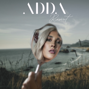 ADDA lanseaza Rasarit, single ce se va regasi pe albumul Arta, Viata si Iubire