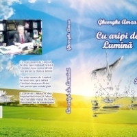 Cu aripi de Lumina, un nou volum de poezii scris de profesorul universitar Dr.Ing. Gheorghe Amza