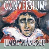 Jimmy Stanescu: Expozitie Conversium la Muzeul Dunarii de Jos