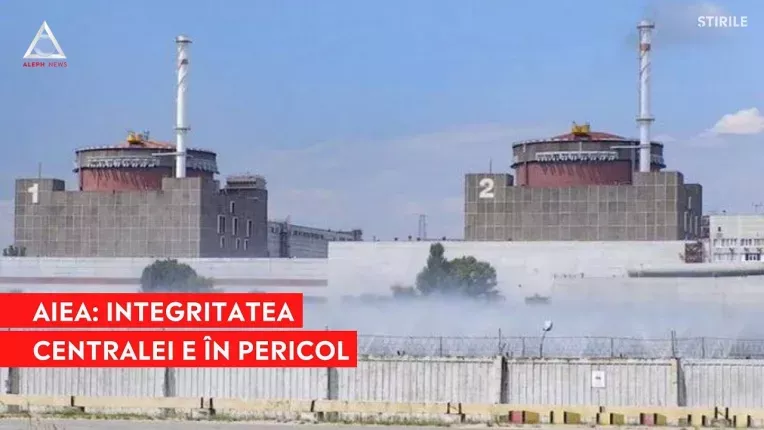 AIEA: Integritatea centralei de la Zaporojie e in pericol