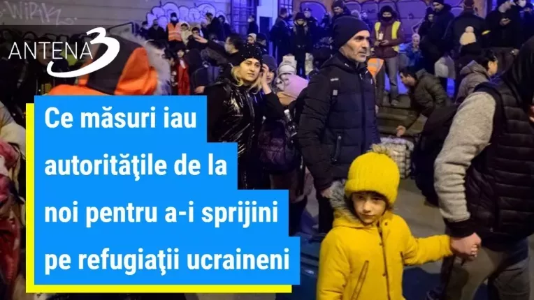 Ce masuri iau autoritatile de la noi pentru a-i sprijini pe refugiatii ucraineni