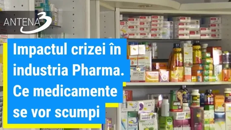 Impactul crizei in industria Pharma. Ce medicamente se vor scumpi