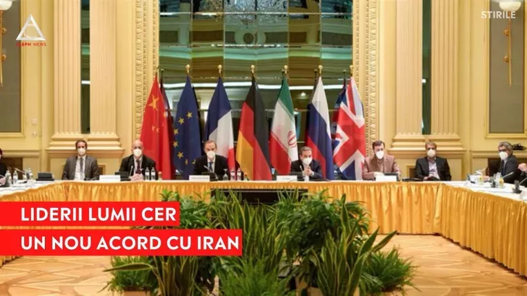 Liderii lumii cer un nou acord nuclear cu Iranul