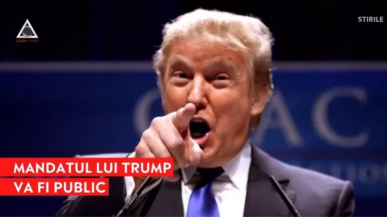 Mandatul lui Trump de perchezitie va fi public