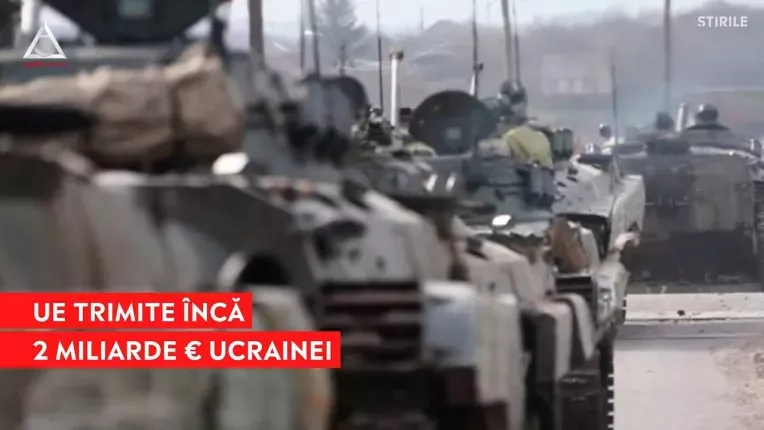 Razboiul continua, UE trimite inca 2 miliarde de euro Ucrainei