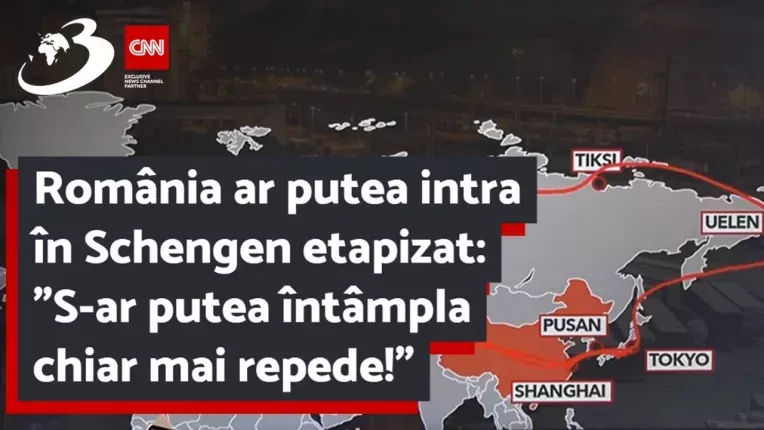 Romania ar putea intra in Schengen etapizat: "S-ar putea intampla chiar mai repede!"