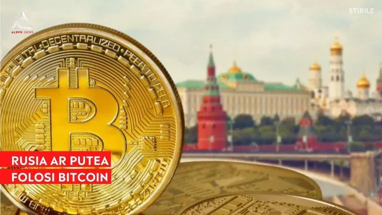Rusia ar putea adopta Bitcoin in secret. Criptomonedele pot fi armele lui Putin in fata sanctiunilor