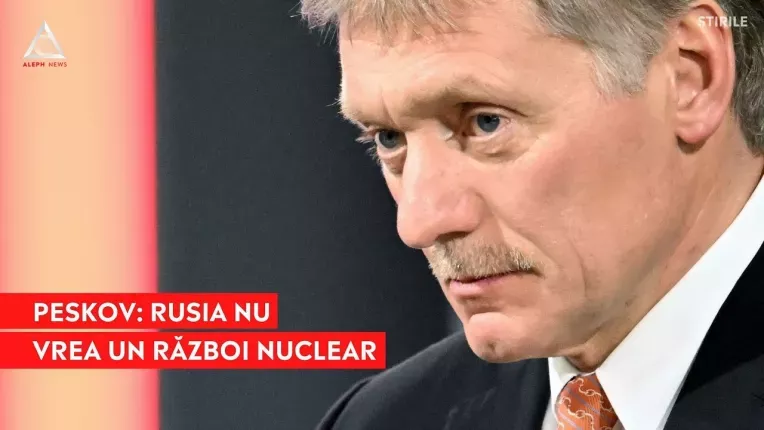 Rusia nu vrea un razboi nuclear, sustine Peskov