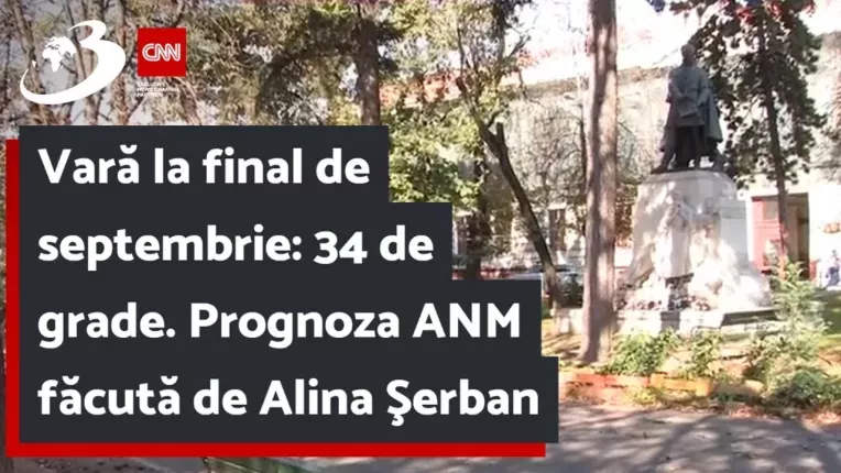 Vara la final de septembrie: 34 de grade.