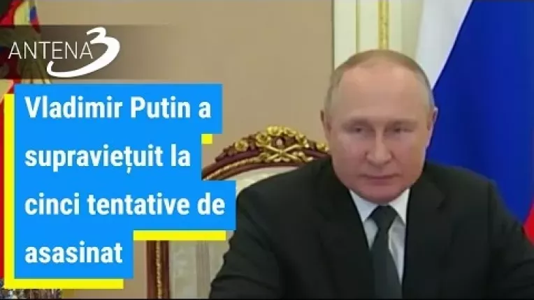 Vladimir Putin a supravietuit la cinci tentative de asasinat